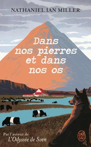 Dans nos pierres et dans nos os