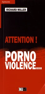 Attention ! Pornoviolence...