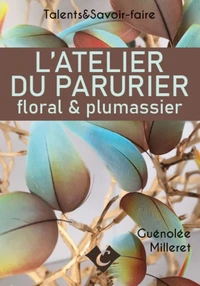 L'atelier du parurier