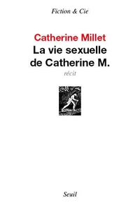 La Vie Sexuelle De Catherine M.