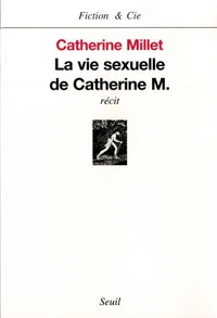 La Vie Sexuelle De Catherine M.