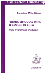 Formes baroques dans "Le soulier de satin" - étude d'esthétique spirituelle