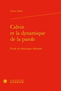 Calvin et la dynamique de la parole