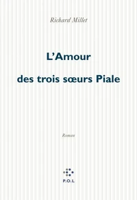 L'amour des trois soeurs Piale