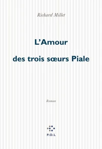 L'amour des trois soeurs Piale
