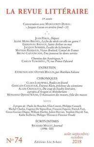 La Revue littéraire N° 74, août-septembre-octobre 2018