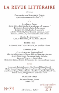 La Revue littéraire N° 74, août-septembre-octobre 2018