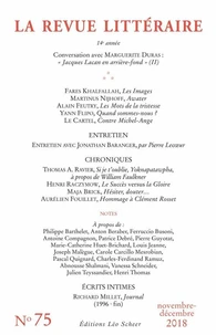 La Revue littéraire N° 75, novembre-décembre 2018