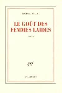 Le goût des femmes laides