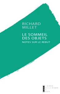 Le sommeil des objets