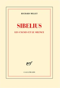 Sibelius, les signes et le silence