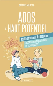 Ados à haut potentiel, double chance ou double peine