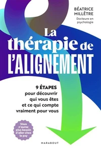 La thérapie de l'alignement