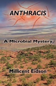  Millicent Eidson - Anthracis: A Microbial Mystery - MayaVerse, #1.