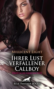 Ihrer Lust verfallener Callboy | Erotische Geschichte