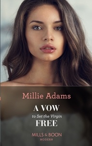 Millie Adams - A Vow To Set The Virgin Free.