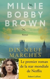 Millie Bobby Brown - Dix-neuf marches.