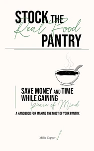 Stock the Real Food Pantry