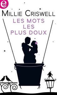 Millie Criswell - Les mots les plus doux.