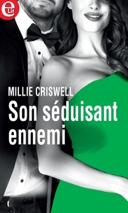 Millie Criswell - Son séduisant ennemi.
