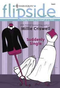 Millie Criswell - Suddenly Single.