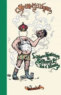 Le Règne hystérique de Siffoney Ier, roi d'Irlande
