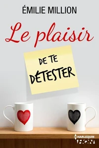 Le plaisir de te détester
