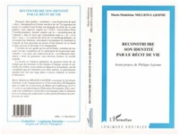 Reconstruire son identité par le récit de vie