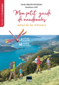 Mon petit guide de randonnées autour du Lac d'Annecy