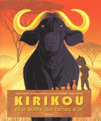 Kirikou Et Le Buffle Aux Cornes D'Or