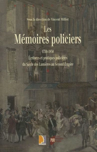 Les Mémoires policiers, 1750-1850