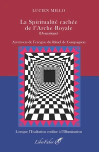 La Spiritualité cachée de l’Arche Royale (Domatique)