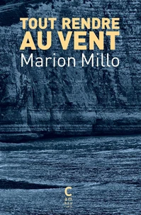 Tout rendre au vent