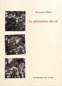 Le périmètre de vie