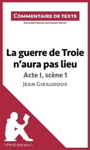 La guerre de Troie n'aura pas lieu de Jean Giraudoux : Acte I, Scène 1