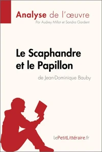 Le scaphandre et le papillon de Jean-Dominique Bauby