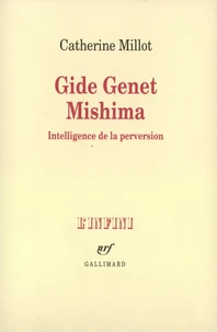 Gide, Genet, Mishima