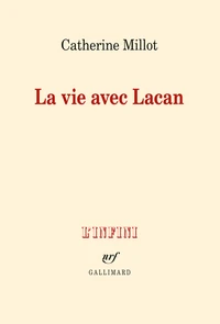 La vie avec Lacan
