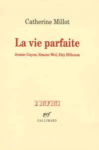 La vie parfaite