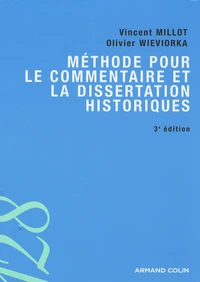 Méthode pour le commentaire et la dissertation historiques