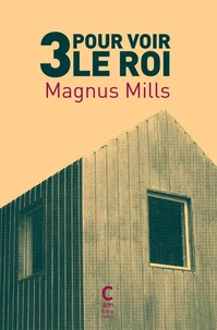 Trois pour voir le roi