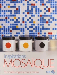 Inspirations mosaïque