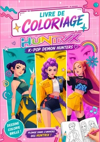 Livre de Coloriage K Pop Demon Hunters Coloriages HUNTRIX pour enfants, filles, adolescentes et