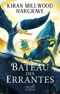 Le Géomancien - Tome 3 Le Bateau des errantes