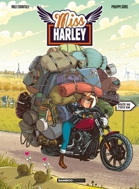 Milly Chantilly et Mickaël Roux - Miss Harley Tome 2 : .
