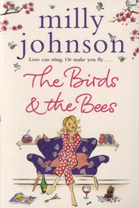Milly Johnson - The Birds and the Bees.