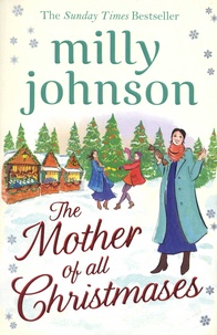 Milly Johnson - The Mother of All Christmases.