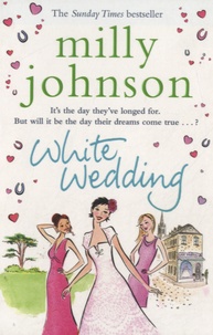 Milly Johnson - White Wedding.