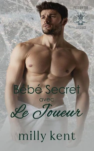 Bébé Secret avec le Joueur