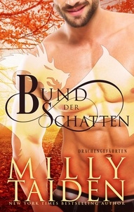  Milly Taiden - Bund der Schatten - Drachengefährten, #2.